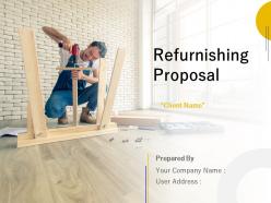 Refurnishing proposal powerpoint presentation slides