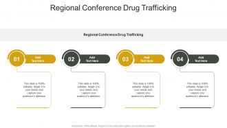 Regional Conference Drug Trafficking In Powerpoint And Google Slides Cpb