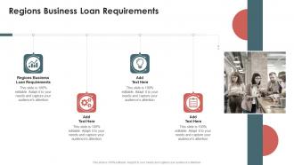 Regions Business Loan Requirements In Powerpoint And Google Slides Cpb