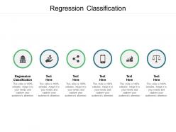 Regression classification ppt powerpoint presentation summary background cpb