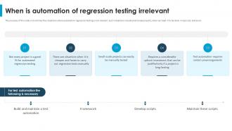 Regression Testing For Software Quality When Is Automation Of Regression Testing Irrelevant