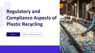 Regulatory And Compliance Aspects Of Plastic Recycling PPT Example AT