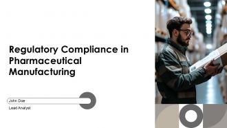 Regulatory Compliance In Pharmaceutical Manufacturing PPT Designs AT