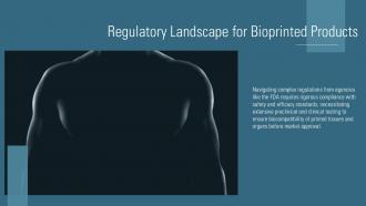 Regulatory Landscape For Bioprinted Products PPT PowerPoint ACP