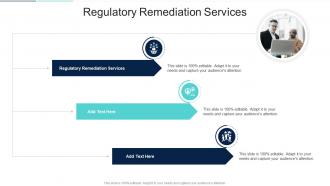 Regulatory Remediation Services In Powerpoint And Google Slides Cpb