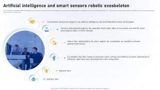Rehabilitation IT Artificial Intelligence And Smart Sensors Robotic Exoskeleton Ppt Professional Topics