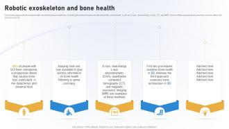 Rehabilitation IT Robotic Exoskeleton And Bone Health Ppt Icon Slideshow