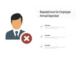Rejected icon for employee annual appraisal