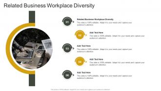 Related Business Workplace Diversity In Powerpoint And Google Slides Cpb