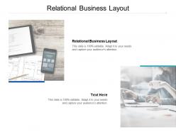 Relational business layout ppt powerpoint presentation file backgrounds cpb