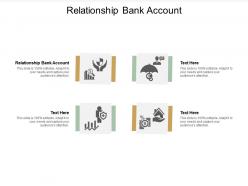 Relationship bank account ppt powerpoint presentation summary slide download cpb