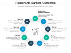 Relationship bankers customers ppt powerpoint presentation graphics cpb