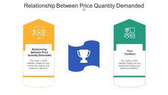 Relationship between price quantity demanded ppt powerpoint presentation icon show cpb