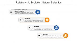 Relationship evolution natural selection ppt powerpoint presentation file format ideas cpb