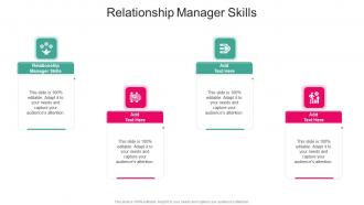 Relationship Manager Skills In Powerpoint And Google Slides Cpb