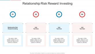 Relationship Risk Reward Investing In Powerpoint And Google Slides Cpb