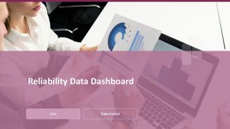 Reliability Data Dashboard PPT Guidelines ACP