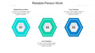 Reliable person work ppt powerpoint presentation layouts aids cpb