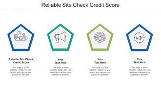 Reliable site check credit score ppt powerpoint presentation slides skills cpb