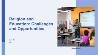 Religion And Education Challenges And Opportunities PPT Demonstration AT