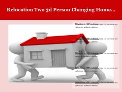 Relocation two 3d person changing home location