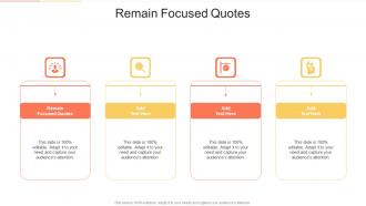 Remain Focused Quotes In Powerpoint And Google Slides Cpb