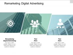 Remarketing digital advertising ppt powerpoint presentation infographics influencers cpb
