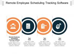 Remote employee scheduling tracking software ppt infographic demonstration cpb