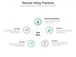 Remote hiring practices ppt powerpoint presentation file background images cpb
