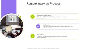 Remote Interview Process In Powerpoint And Google Slides Cpb