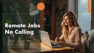 Remote Jobs No Calling Powerpoint Presentation And Google Slides ICP