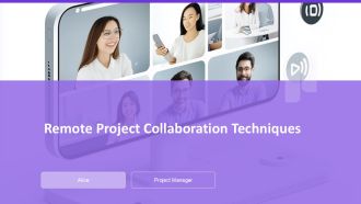 Remote Project Collaboration Techniques PPT Summary AT