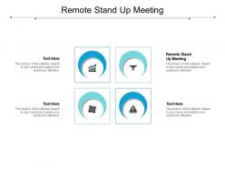 Remote stand up meeting ppt powerpoint presentation summary cpb
