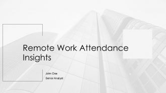 Remote Work Attendance Insights PPT Structure AT
