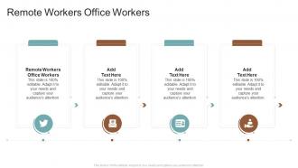 Remote Workers Office Workers In Powerpoint And Google Slides Cpb