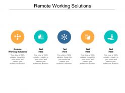 Remote working solutions ppt powerpoint presentation infographic template deck cpb