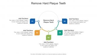 Remove Hard Plaque Teeth In Powerpoint And Google Slides Cpb