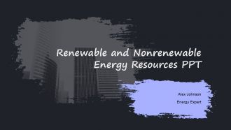 Renewable And Nonrenewable Energy Resources PPT PPT Structure ACP
