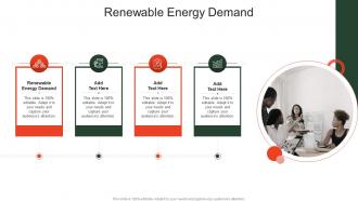 Renewable Energy Demand In Powerpoint And Google Slides Cpb