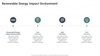 Renewable Energy Impact Environment In Powerpoint And Google Slides Cpb