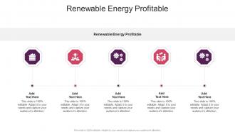 Renewable Energy Profitable In Powerpoint And Google Slides Cpb