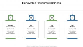 Renewable Resource Business In Powerpoint And Google Slides Cpb