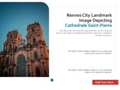 Rennes city landmark image depicting cathedrale saint pierre powerpoint presentation ppt template