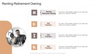 Renting Retirement Owning In Powerpoint And Google Slides Cpb