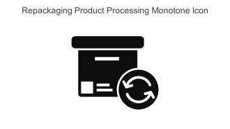Repackaging Product Processing Monotone Icon In Powerpoint Pptx Png And Editable Eps Format
