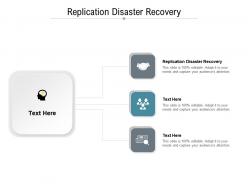 Replication disaster recovery ppt powerpoint presentation icon design inspiration cpb