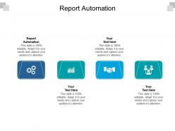 Report automation ppt powerpoint presentation infographic template example topics cpb