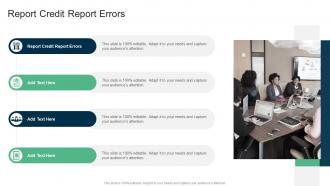 Report Credit Report Errors In Powerpoint And Google Slides Cpb