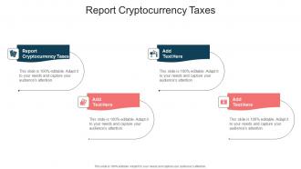 Report Cryptocurrency Taxes In Powerpoint And Google Slides Cpb