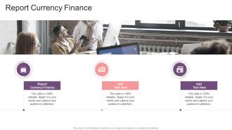 Report Currency Finance In Powerpoint And Google Slides Cpb